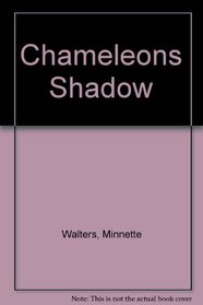 Chameleons Shadow Signed Edition