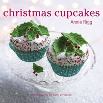 Christmas Cupcakes. Annie Rigg