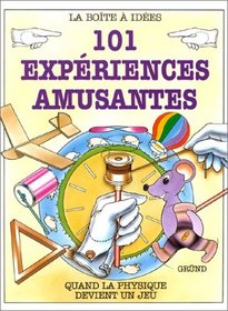 101 expériences amusantes