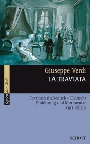 La Traviata. Textbuch ( Italienisch- Deutsch). (Opern der Welt).