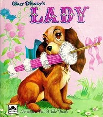 Walt Disney's Lady (A Golden Tell-a-tale Book)