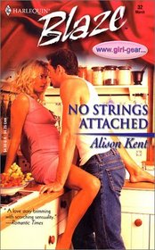 No Strings Attached (www.girl-gear) (Harlequin Blaze, 32)