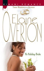 His Holiday Bride (Kimani Romance)