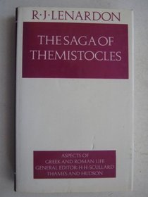 The saga of Themistocles (Aspects of Greek and Roman life)