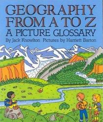 Geography from A to Z: A Picture Glossary (Trophy Picture Books (Library))