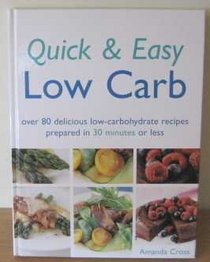 Quick & Easy Low Carb