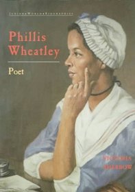 Phyllis Wheatley: Poet (Junior Black Americans of Achievement)
