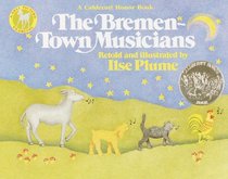 The Bremen-Town Musicians (Caldecott Honor Books)