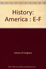 History: America : E-F