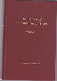 The Letters of St. Catherine of Siena (Letters of St Catherine of Siena)
