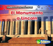 El Monumento a Lincoln (The Lincoln Memorial) (Bellota) (Spanish Edition)