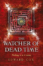 The Watcher of Dead Time (Relic Guild, Bk 3)