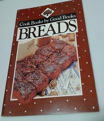 Breads: Cook Books by Good Books