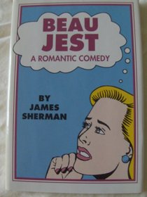 Beau Jest: A Romantic Comedy