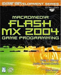Macromedia Flash MX 2004 Game Programming (Game Programming)