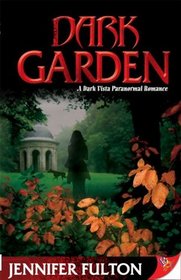 Dark Garden (Dark Vista, Bk 3)