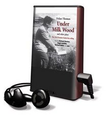 Under Milk Wood and Other Plays - on Playaway