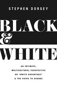 Black and White: An Intimate, Multicultural Perspective on 