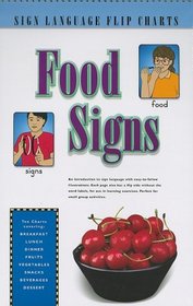 Food Signs - Sign Language Flip Charts
