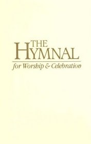 The Hymnal for Worship  Celebration