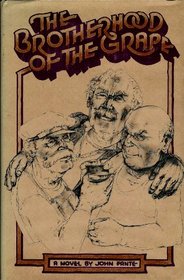 The brotherhood of the grape: A novel