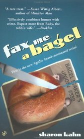 Fax me a Bagel (Ruby, the Rabbi's Wife, Bk 1)
