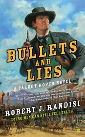 Bullets and Lies (Talbot Roper, Bk 1)
