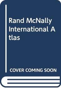 Rand McNally International Atlas