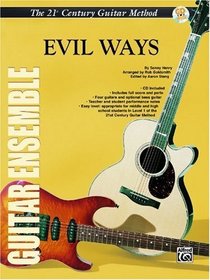 21st Century Guitar Ensemble -- Evil Ways (Warner Bros. Publications 21st Century Guitar Course)