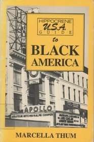 Hippocrene U.S.A. Guide to Black America: Directory of Historic and Cultural Sites Relating to Black America