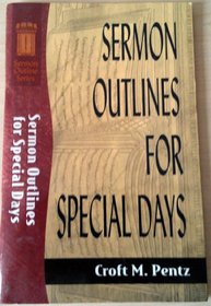 Sermon Outlines for Special Days (Sermon Outlines (Baker Book))