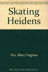 The skating Heidens