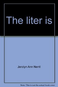 The liter is (Her. Metrics America)