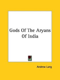 Gods of the Aryans of India