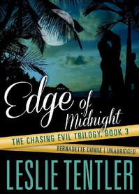 Edge of Midnight (Chasing Evil Trilogy, Book 3) (The Chasing Evil Trilogy)