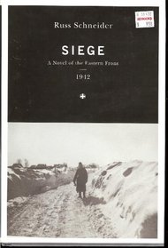 Siege: A Novel of the Eastern Front, 1942