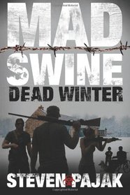 Mad Swine: Dead Winter (Volume 2)