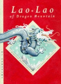 Folktales - Lao Lao of Dragon Mountain (Folktales)