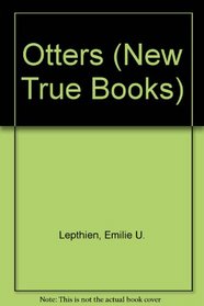 Otters (New True Books)