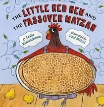 The Little Red Hen And The Passover Matza