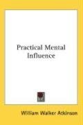 Practical Mental Influence