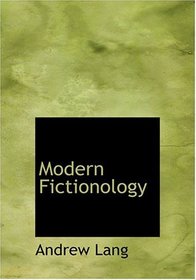 Modern Fictionology (Large Print Edition)