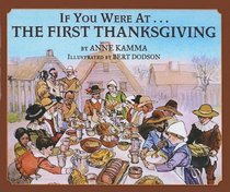 If You Were At The First Thanksgiving (If You Were...)