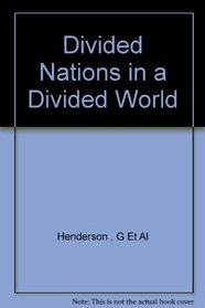 Divided Nations in a Divided World
