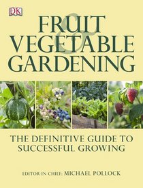 Fruit and Vegetable Gardening