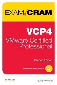 VCP4 Exam Cram: VMware Certified Professional (2nd Edition)