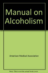 Manual on Alcoholism