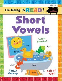 I'm Going to Read Workbook: Short Vowels (I'm Going to Read Series)
