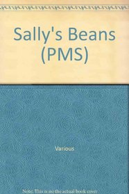 Sally's Beans Grade 1: Rigby PM Platinum, Leveled Reader (Levels 6-7) (PMS)