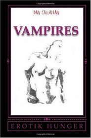 Vampire's: Erotik Hunger (Volume 1)